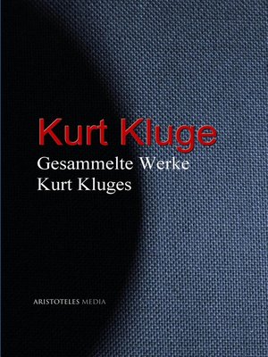 cover image of Gesammelte Werke Kurt Kluges